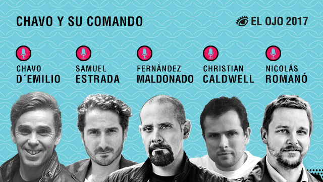 Chavo D'Emilio / Samuel Estrada / Nicolás Romanó / Christian Caldwell / Mauricio Fernández Maldonado
