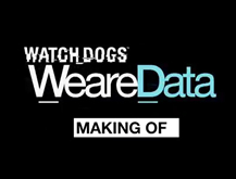 Making of - Watch Dogs