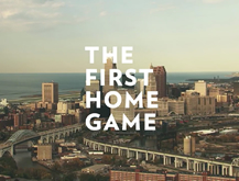 The First Home Game