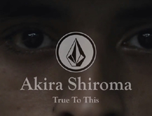 Volcom - Akira Shiroma