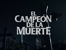 El Campeón de la Muerte