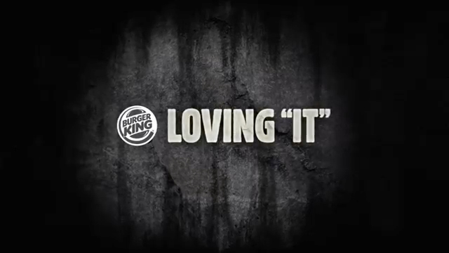 Burger King Loving IT