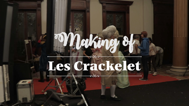Making Of - Les Crackelet