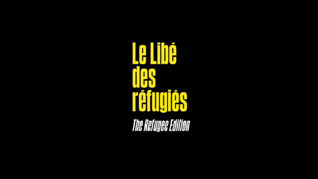 LIBÉ DES RÉFUGIÉS