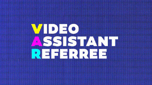 Video Assistant Referee (VAR)