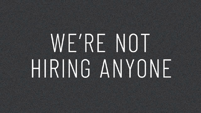 Not Hiring