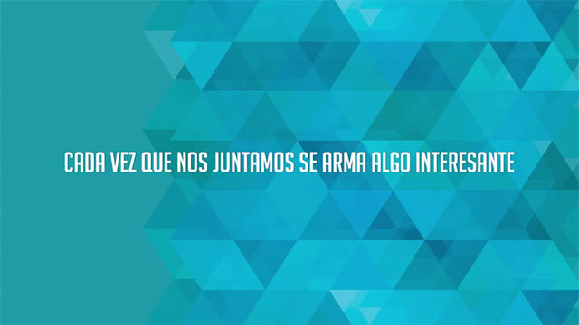 Cada vez que nos juntamos se arma algo interesante