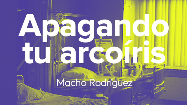 La peor Playlist de 2018 (Macho Rodríguez - Apagando tu arcoiris)