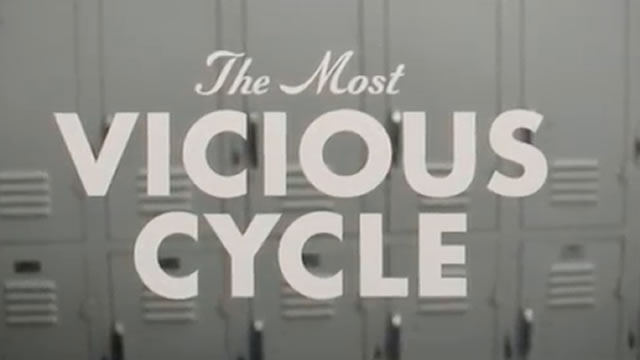 The Most Vicious Cycle