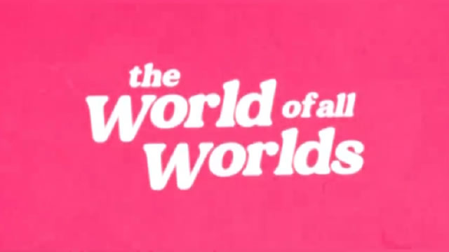 O Mundo de Todos os Mundos