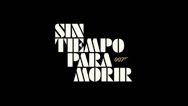 Trailer - James Bond: Sin tiempo para morir
