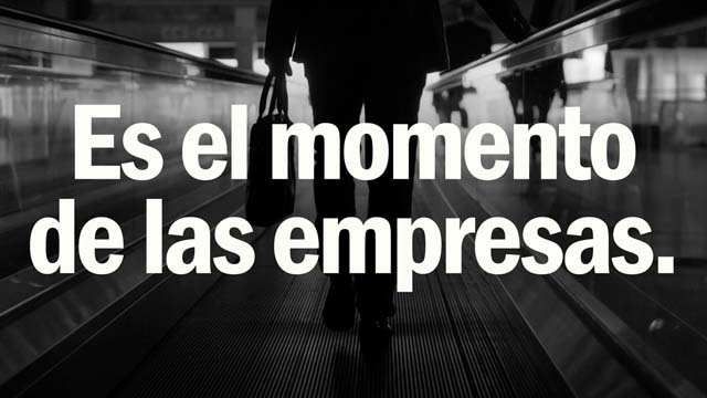 Es el momento de las empresas