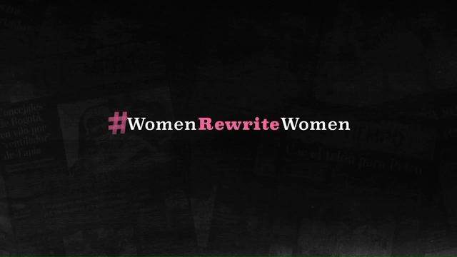 #WomenRewriteWomen