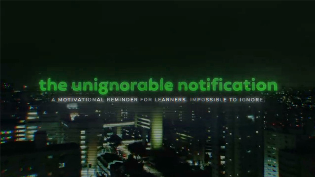 The Unignorable Notification