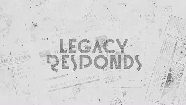 Legacy responds