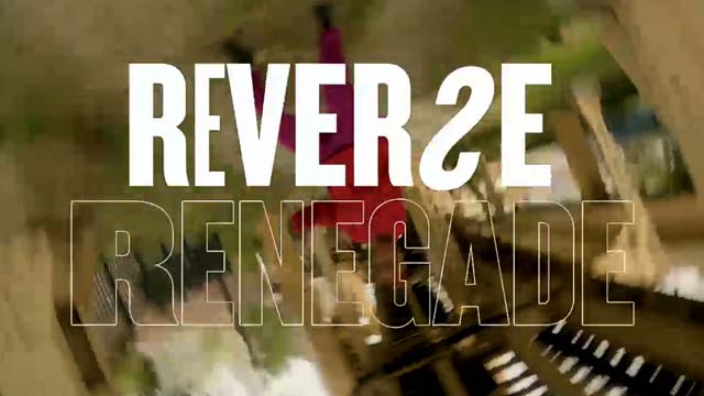Reverse Renegade