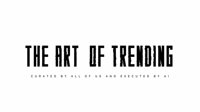 The Art of Trending