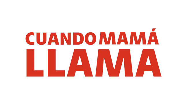 Cuando mamá llama