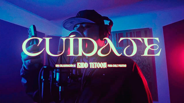 Cuídate - Kidd Tetoon Ft. Chile Positivo