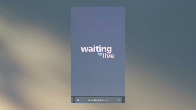 Waiting to Live