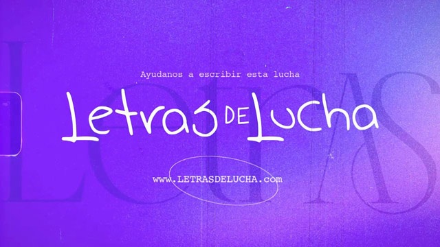 Letras de Lucha - Víctimas de Feminicidio Reclaman Justicia