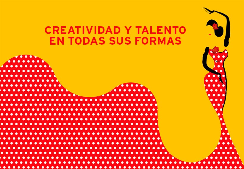 Creatividad y talento en todas sus formas