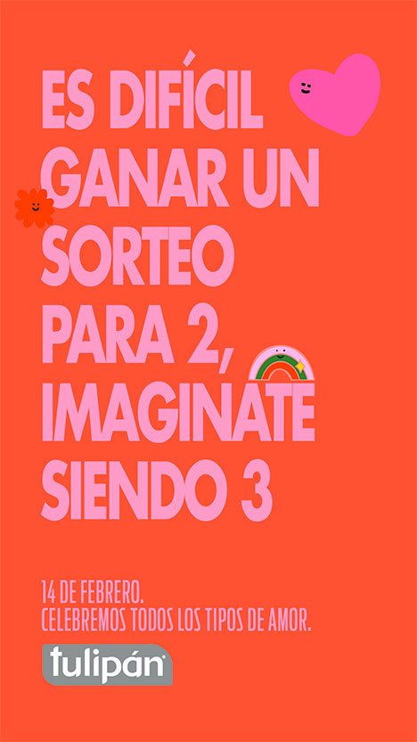 Campaña Tulipán - 14 de febrero Celebremos todos los tipos de amor 