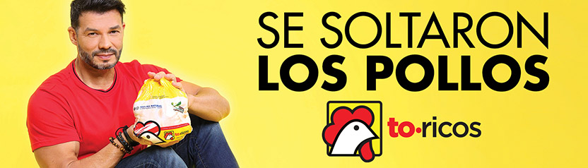 Campaña To-Ricos - Se soltaron los pollos