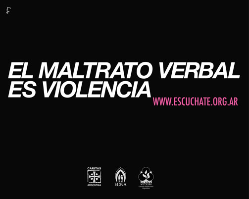Campaña - El Maltrato Verbal es Violencia