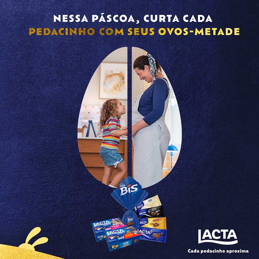 Campaña Ovo-metade - Pascoa Lacta