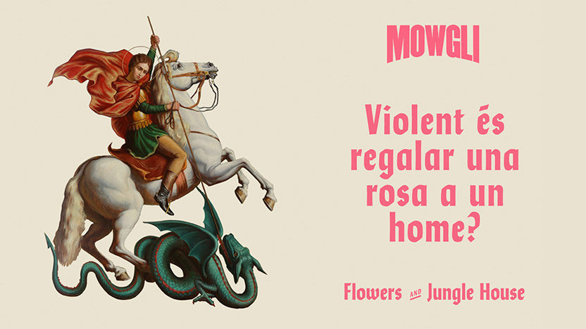 Campaña Mowgli - Saint Jordi